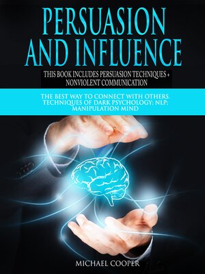 cover image of Persuasion and Influence